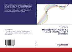Copertina di Millimeter Wave Avalanche Transit Time Devices and Oscillators
