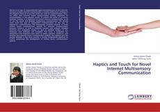 Обложка Haptics and Touch for Novel Internet Multisensory Communication