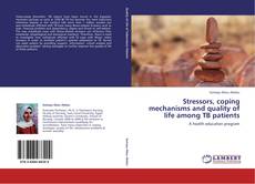 Buchcover von Stressors, coping mechanisms and quality of life among TB patients