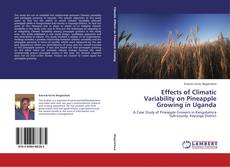 Couverture de Effects of Climatic Variability on Pineapple Growing in Uganda