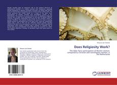 Bookcover of Does Religiosity Work?
