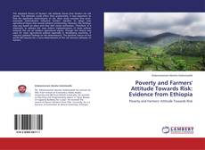Buchcover von Poverty and Farmers' Attitude Towards Risk: Evidence from Ethiopia