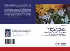 Bookcover of Intersectionality of   Gender and Race  in Asian Female Images