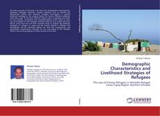 Bookcover of Demographic Characteristics and Livelihood Strategies of Refugees