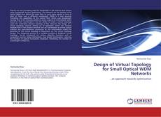 Capa do livro de Design of Virtual Topology for Small Optical WDM Networks 