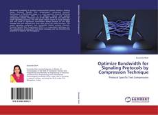Bookcover of Optimize Bandwidth for Signaling Protocols by Compression Technique