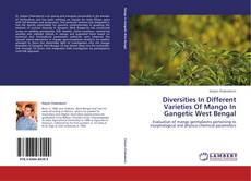 Buchcover von Diversities In Different Varieties Of Mango In Gangetic West Bengal