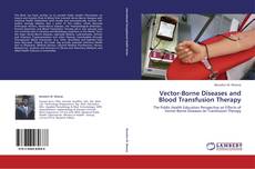 Capa do livro de Vector-Borne Diseases and Blood Transfusion Therapy 