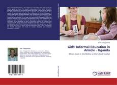 Girls' Informal Education in Ankole - Uganda kitap kapağı