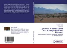 Capa do livro de Dynamics in Forest Cover and Aboveground Tree Biomass. 