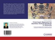 Buchcover von Cross-Layer Approach For Seamless Vertical Handover In Networks