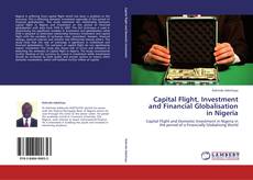 Portada del libro de Capital Flight, Investment  and Financial Globalisation in Nigeria