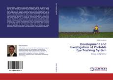 Portada del libro de Development and Investigation of Portable Eye Tracking System
