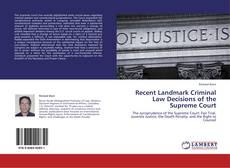 Обложка Recent Landmark Criminal Law Decisions of the Supreme Court
