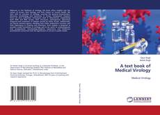 Bookcover of A text book of Medical Virology