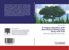 Portada del libro de CI Engine operation with Neat Mahua Methyl Ester along with EGR