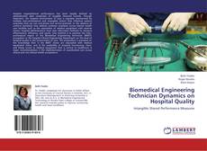 Portada del libro de Biomedical Engineering Technician Dynamics on Hospital Quality