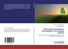 Bookcover of Ethnopharmacological Investigation of Cayratia trifolia