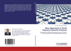 Buchcover von New Approach in Fault Tolerant Commit Protocol
