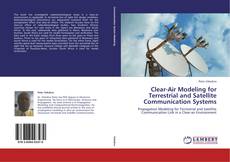 Capa do livro de Clear-Air Modeling for Terrestrial and Satellite Communication Systems 