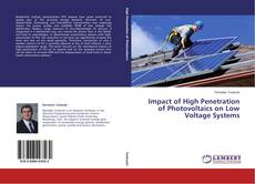 Couverture de Impact of High Penetration of Photovoltaics on Low Voltage Systems