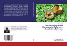 Buchcover von Understanding Public Management Reforms in Developing Countries