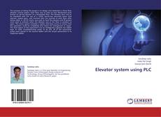 Copertina di Elevator system using PLC
