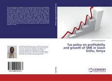 Copertina di Tax policy on profitability and growth of SME in Uasin Gishu, Kenya