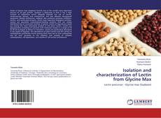Buchcover von Isolation and characterization of Lectin from Glycine Max