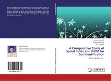 Buchcover von A Comparative Study of Sacral Index and KBWI for Sex Identification