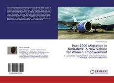 Bookcover of Post-2000 Migration in Zimbabwe. A New Vehicle for Women Empowerment