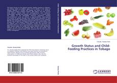 Couverture de Growth Status and Child-Feeding Practices in Tobago