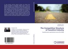 Buchcover von The Competitive Structure of Gasoline Industry