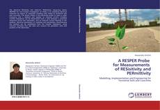 Capa do livro de A RESPER Probe   for Measurements   of RESisitivity and PERmittivity 