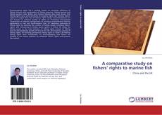 Buchcover von A comparative study on fishers’ rights to marine fish