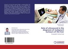 Buchcover von Role of ultrasound in the diagnosis of malignant tumours of the liver