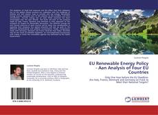 Bookcover of EU Renewable Energy Policy - Aan Analysis of Four EU Countries