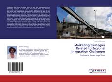 Couverture de Marketing Strategies Related to Regional Integration Challenges