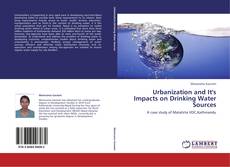 Urbanization and It's Impacts on Drinking Water Sources kitap kapağı