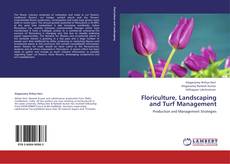 Floriculture, Landscaping and Turf Management的封面