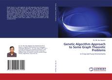 Portada del libro de Genetic Algorithm Approach to Some Graph Theoretic Problems