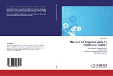 Capa do livro de The use of Tropical Soils as Hydraulic Barrier 