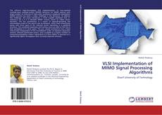 Couverture de VLSI Implementation of MIMO Signal Processing Algorithms