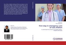 Capa do livro de First step in emergency care of sick children 