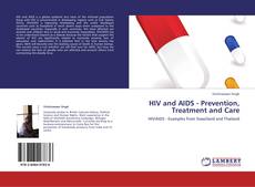Buchcover von HIV and AIDS - Prevention, Treatment and Care