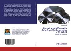 Capa do livro de Nanostructured Tungsten Carbide and its Composites with Cobalt 