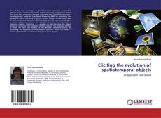Couverture de Eliciting the evolution of spatiotemporal objects