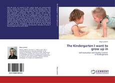 The Kindergarten I want to grow up in kitap kapağı