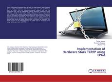 Copertina di Implementation of Hardware Stack TCP/IP using FPGA