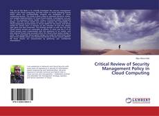 Portada del libro de Critical Review of Security Management Policy in Cloud Computing